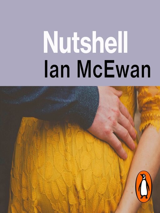 Title details for Nutshell by Ian McEwan - Wait list